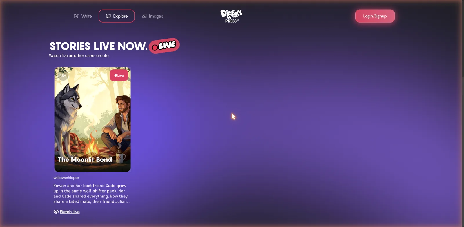 DreamPress Explore page showing a Stories Live Now section where you can watch other users generate stories