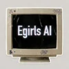 Egirls.ai Review — Pippin Club review