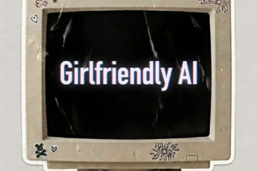 Girlfriendly AI Review (2026) — Pippin Club review