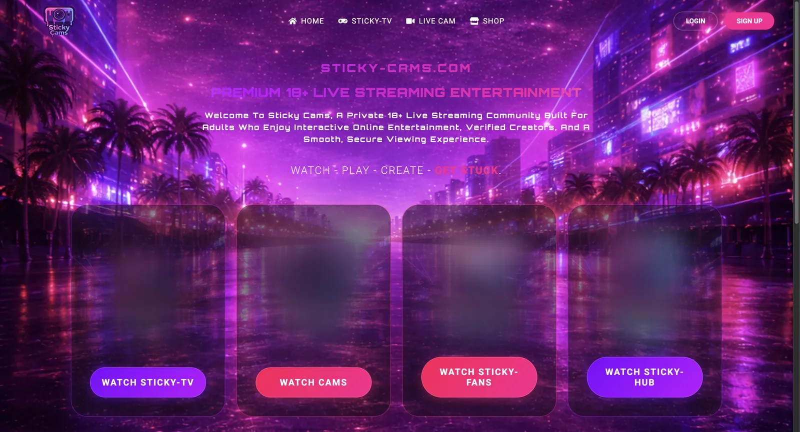 StickyCams home page on a purple synthwave cityscape background, showing a premium 18 plus live streaming strapline and four large preview cards labelled watch Sticky-TV, watch cams, watch Sticky-Fans and watch Sticky-Hub